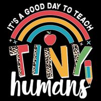 Cute It's A Good Day To Teach Tiny Humans Drawstring Bag