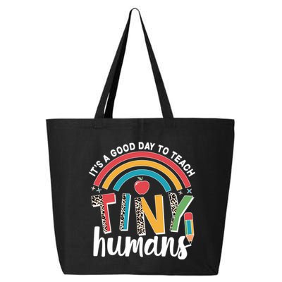 Cute It's A Good Day To Teach Tiny Humans 25L Jumbo Tote