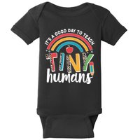 Cute It's A Good Day To Teach Tiny Humans Baby Bodysuit