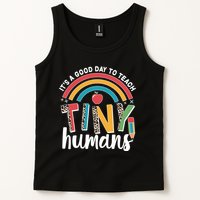 Cute It's A Good Day To Teach Tiny Humans Tank Top