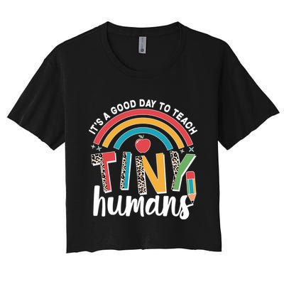 Cute It's A Good Day To Teach Tiny Humans Crop Top