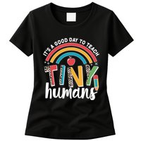 Cute It's A Good Day To Teach Tiny Humans Womens T-Shirt