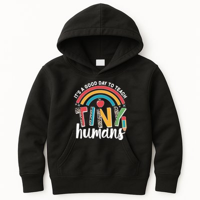 Cute It's A Good Day To Teach Tiny Humans Kids Hoodie