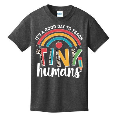 Cute It's A Good Day To Teach Tiny Humans Kids T-Shirt