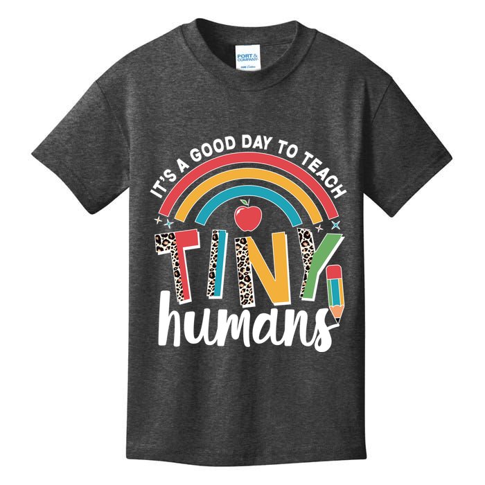 Cute It's A Good Day To Teach Tiny Humans Kids T-Shirt