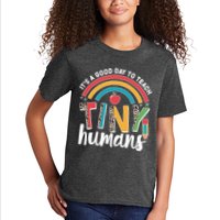 Cute It's A Good Day To Teach Tiny Humans Kids T-Shirt