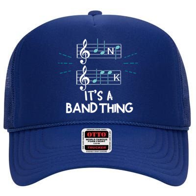 Clef Its A Band Thing Musician Notes Pun Music Group Funny Gift High Crown Mesh Back Trucker Hat