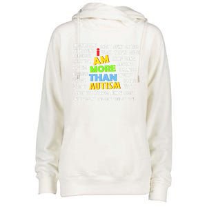 Cute I Am More Than Autism Gift Gift Womens Funnel Neck Pullover Hood