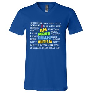 Cute I Am More Than Autism Gift Gift V-Neck T-Shirt