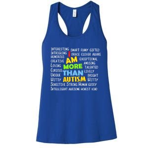 Cute I Am More Than Autism Gift Gift Women's Racerback Tank