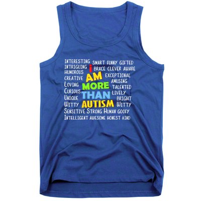 Cute I Am More Than Autism Gift Gift Tank Top