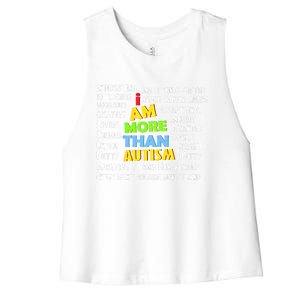 Cute I Am More Than Autism Gift Gift Women's Racerback Cropped Tank