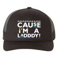 Cause IM A Lady 90s Yupoong Adult 5-Panel Trucker Hat