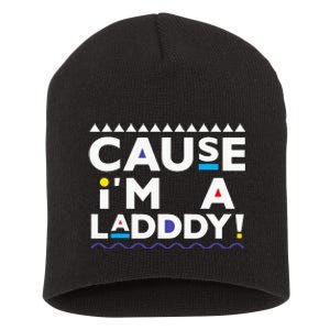 Cause IM A Lady 90s Short Acrylic Beanie