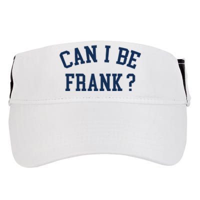 Can I Be Frank Funny Sarcasm Can I Be Frank Adult Drive Performance Visor