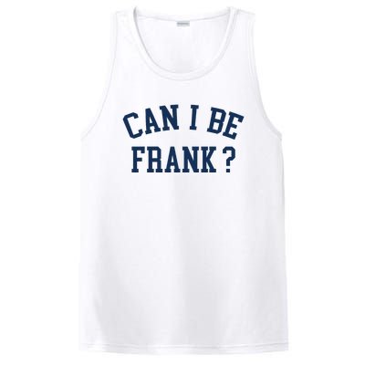 Can I Be Frank Funny Sarcasm Can I Be Frank PosiCharge Competitor Tank