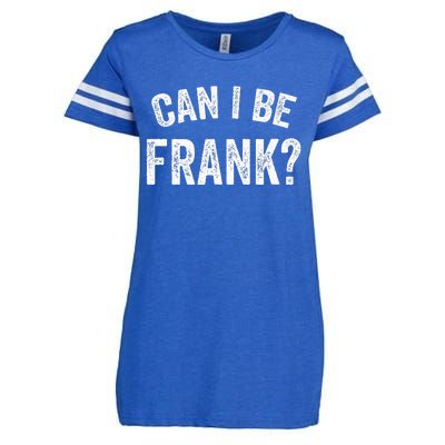 Can I Be Frank Vintage Funny Sarcasm Enza Ladies Jersey Football T-Shirt