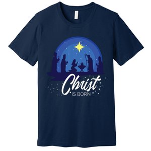 Christ Is Born Bible First Christmas Holiday Jesus Birthday Premium T-Shirt