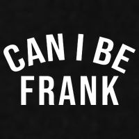 Can I Be Frank Funny Sarcasm Ladies PosiCharge Tri-Blend Wicking Tank