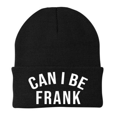 Can I Be Frank Funny Sarcasm Beanie