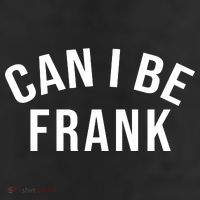 Can I Be Frank Funny Sarcasm Golf Towel