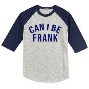 Can I Be Frank Funny Sarcasm Kids Colorblock Raglan Jersey