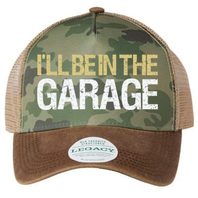 Cool ILl Be In The Garage Mechanic Gift Legacy Tie Dye Trucker Hat