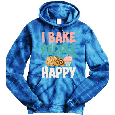 Cute I Bake People Happy Funny Baking Quote Cake Baker Gift Great Gift Tie Dye Hoodie