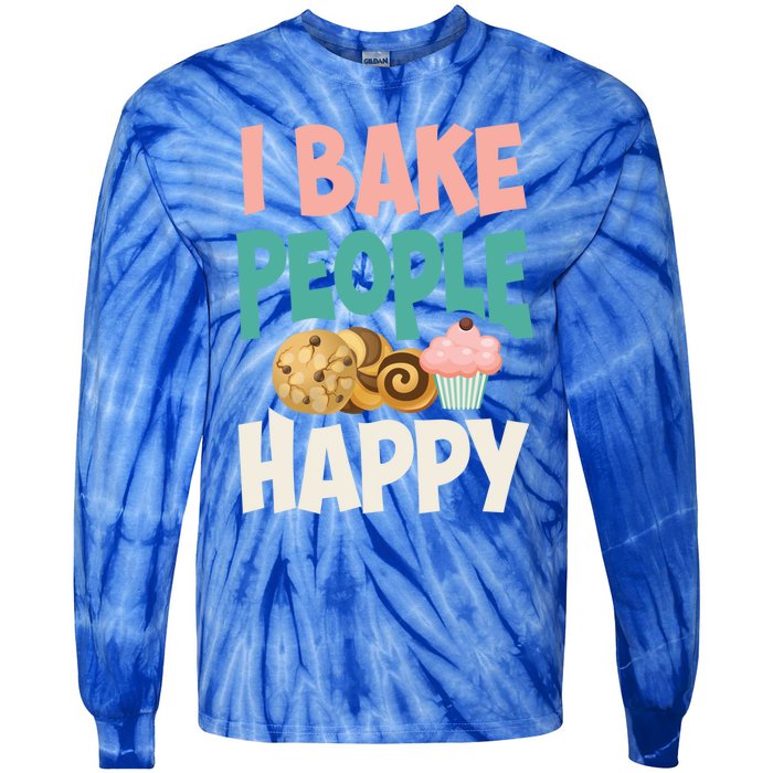 Cute I Bake People Happy Funny Baking Quote Cake Baker Gift Great Gift Tie-Dye Long Sleeve Shirt