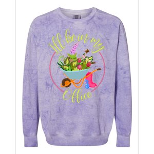 Cute I'll Be In My Office Gardening Fan Colorblast Crewneck Sweatshirt