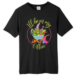 Cute I'll Be In My Office Gardening Fan Tall Fusion ChromaSoft Performance T-Shirt