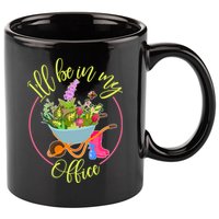 Cute I'll Be In My Office Gardening Fan 11oz C Handle Ceramic Mug