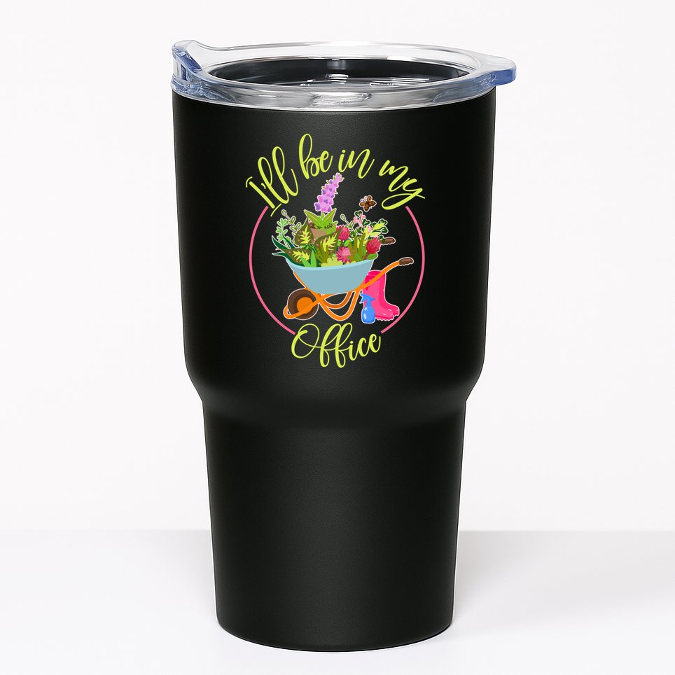 Cute I'll Be In My Office Gardening Fan Tumbler