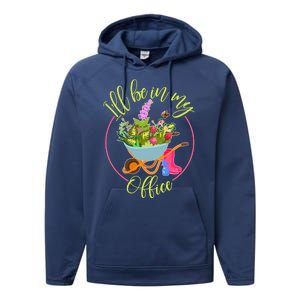 Cute I'll Be In My Office Gardening Fan Performance Fleece Hoodie