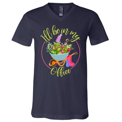 Cute I'll Be In My Office Gardening Fan V-Neck T-Shirt