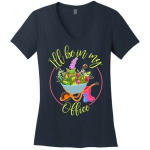 Cute I'll Be In My Office Gardening Fan Women's V-Neck T-Shirt