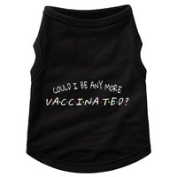 Could I Be Any More Vaccinated Doggie Tank