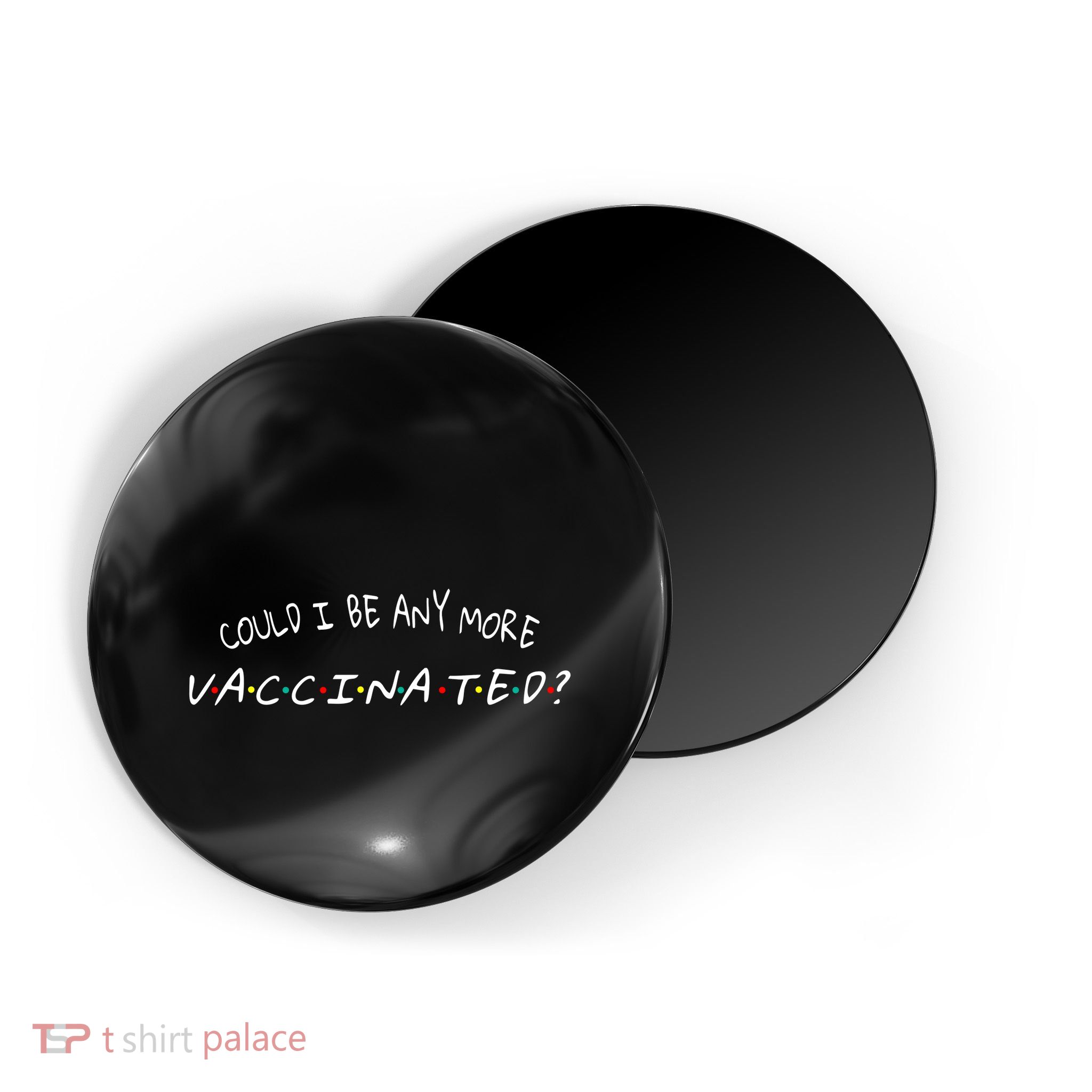 Could I Be Any More Vaccinated Magnet