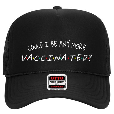 Could I Be Any More Vaccinated Trucker Hat
