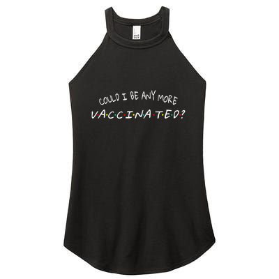 Could I Be Any More Vaccinated Women's Perfect Tri Rocker Tank