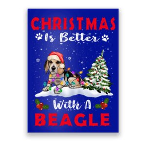 Christmas Is Better With A Beagle Dog Xmas Puppy Lover Cute Gift Poster