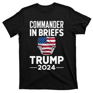 Commander In Briefs Trump 2024 T-Shirt