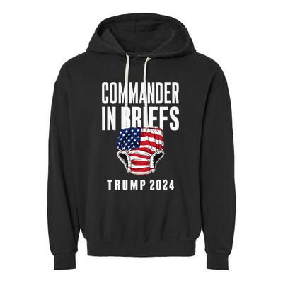 Commander In Briefs Trump 2024 Garment-Dyed Fleece Hoodie