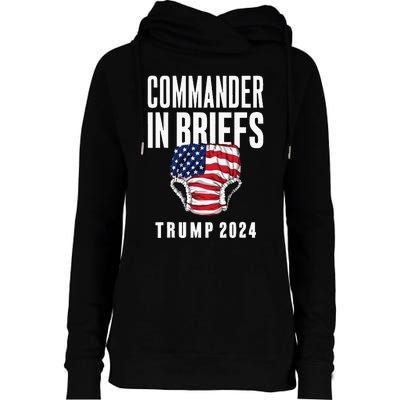 Commander In Briefs Trump 2024 Womens Funnel Neck Pullover Hood