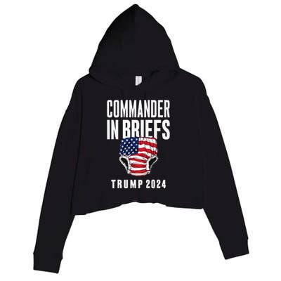 Commander In Briefs Trump 2024 Crop Fleece Hoodie