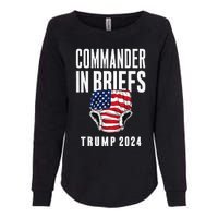 Commander In Briefs Trump 2024 Womens California Wash Sweatshirt