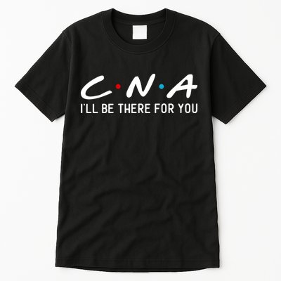 C.n.a I'll Be There For You Tall T-Shirt