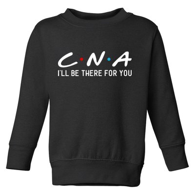 C.n.a I'll Be There For You Toddler Sweatshirt