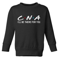 C.n.a I'll Be There For You Toddler Sweatshirt