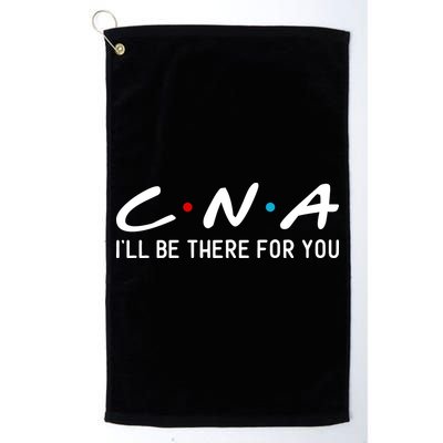 C.n.a I'll Be There For You Golf Towel